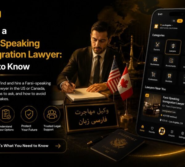 Hiring an Immigration Lawyer Who Speaks Farsi